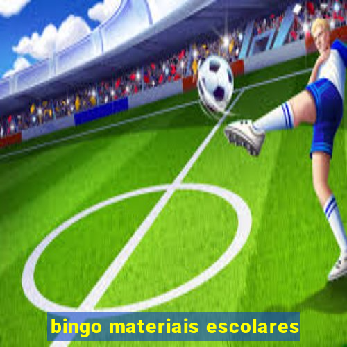 bingo materiais escolares